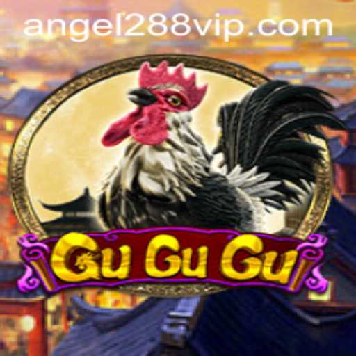 Exploring the World of GuGuGu and Mastering ANGEL288
